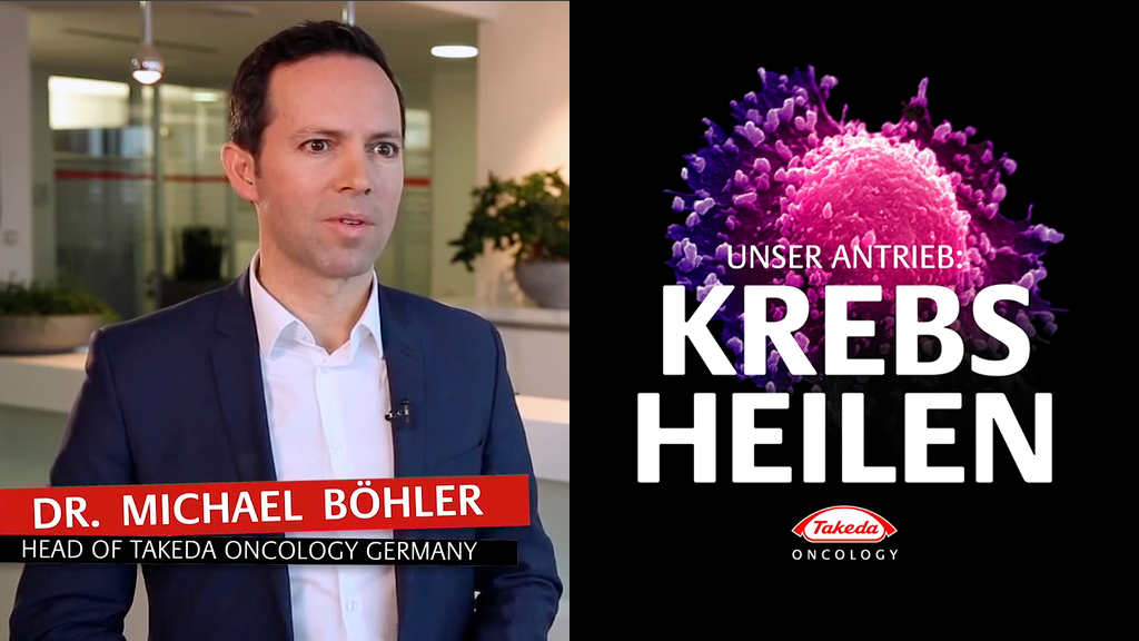 Video-Thumbnail: Splitscreen links: Dr. Michael Böhler - Head of Takeda Oncology Germany - rechts: Plakatmotiv "Unser Antrieb: Krebs heilen"